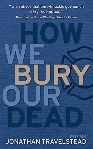 Ho We Bury Our Dead [Paperback]