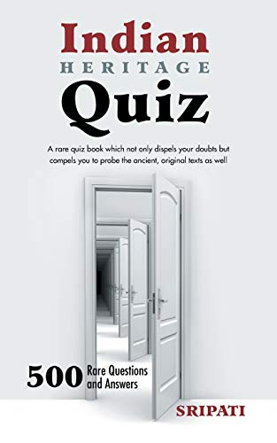 Indian Heritage Quiz 500 Rare Questions And Ansers [Paperback]