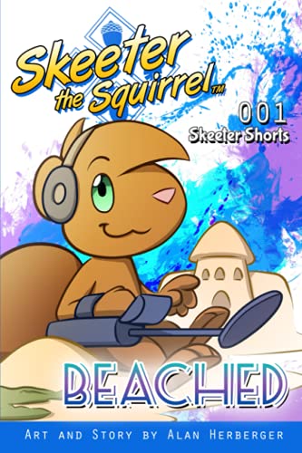 Skeeter the Squirrel Beached [Paperback]