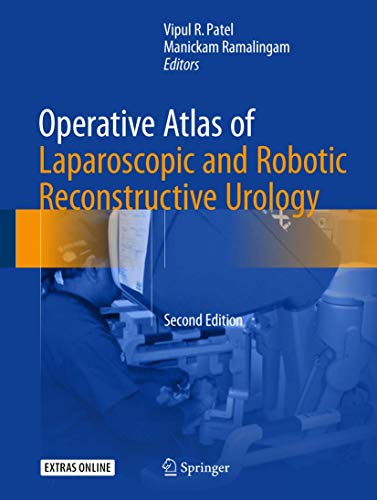 Operative Atlas of Laparoscopic and Robotic Reconstructive Urology: Second Editi [Hardcover]