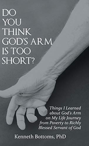 Do You Think God's Arm Is Too Short  Things I Learned about God's Arm on My Li [Hardcover]