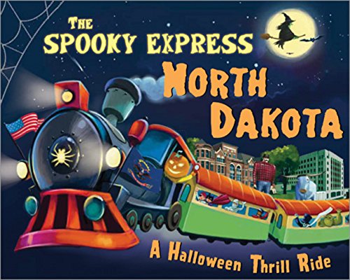 The Spooky Express North Dakota [Hardcover]