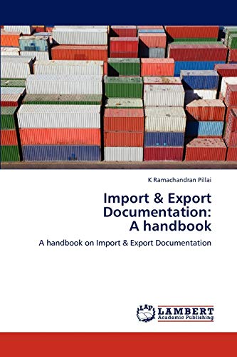 Import & Export Documentation  A Handbook A Handbook On Import & Export Docume [Paperback]