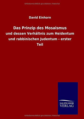 Das Prinzip Des Mosaismus (german Edition) [Hardcover]