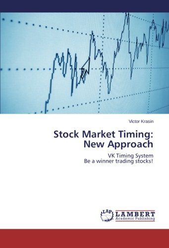 Stock Market Timing Ne Approach Vk Timing System Be A Winner Trading Stocks [Paperback]