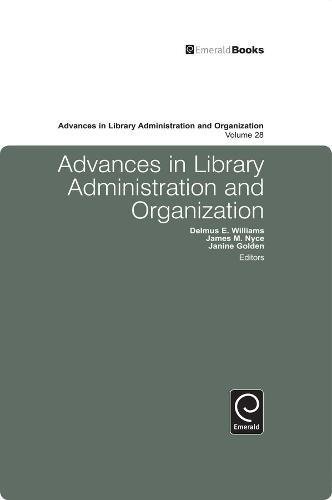 Advances in Library Administration and Organization [Hardcover]