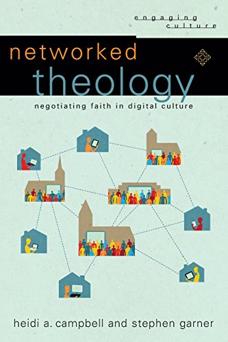 Networked Theology: Negotiating Faith In Digi