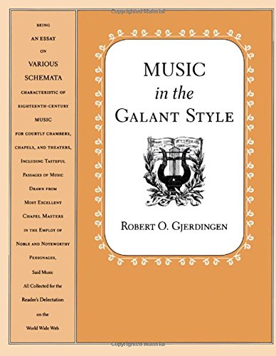 Music in the Galant Style [Hardcover]