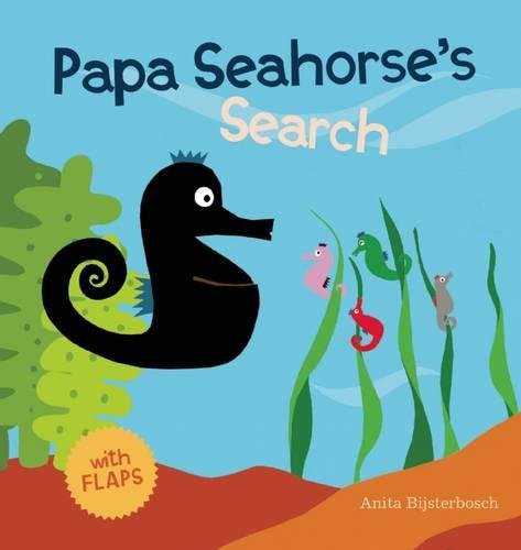 Papa Seahorse's Search [Hardcover]