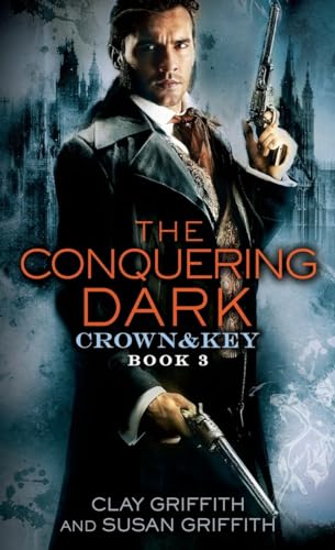 The Conquering Dark: Crown & Key [Paperback]