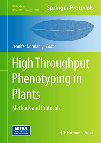 High-Throughput Phenotyping in Plants: Methods and Protocols [Hardcover]