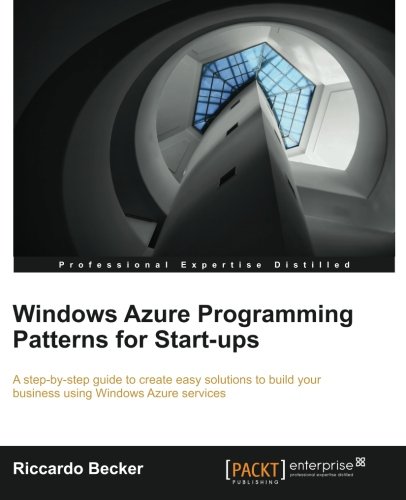 Windos Azure Programming Patterns For Start-Ups [Paperback]