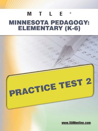 MTLE Minnesota Pedagogy Elementary (K-6) Practice Test 2 [Paperback]