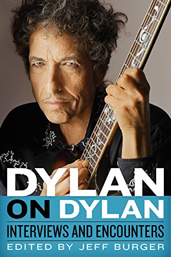 Dylan on Dylan: Interviews and Encounters [Paperback]