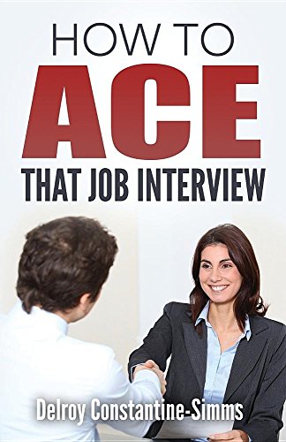 Ho To Ace That Job Intervie [Paperback]