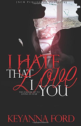 I Hate That I Love You [Paperback]