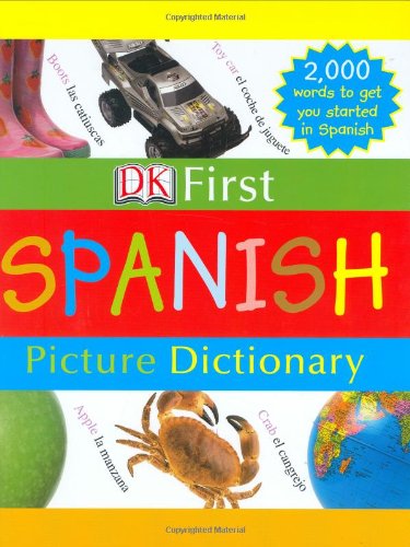 DK First Picture Dictionary: Spanish [Hardcov