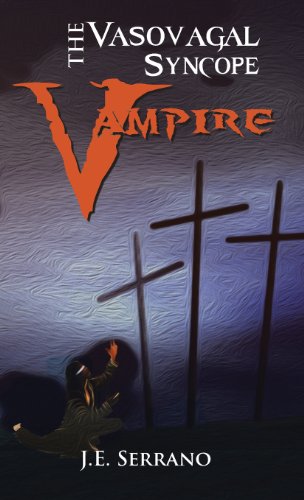 The Vasovagal Syncope Vampire [Hardcover]