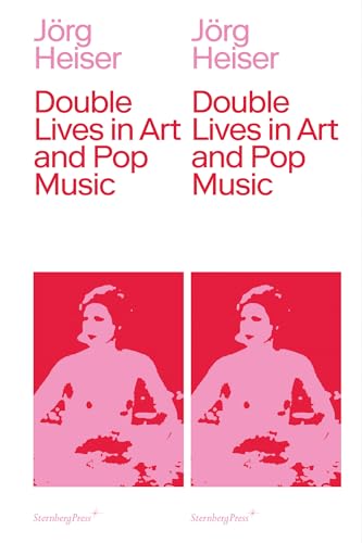 Double Lives in Art and Pop Music [Paperback]