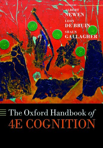 The Oxford Handbook of 4E Cognition [Paperback]