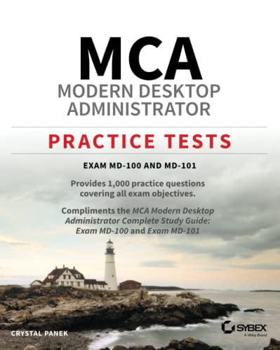 MCA Modern Desktop Administrator Practice Tests: Exam MD-100 and MD-101 [Paperback]