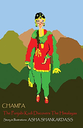 Champa The Punjabi Kudi Discovers The Himalayas [Paperback]