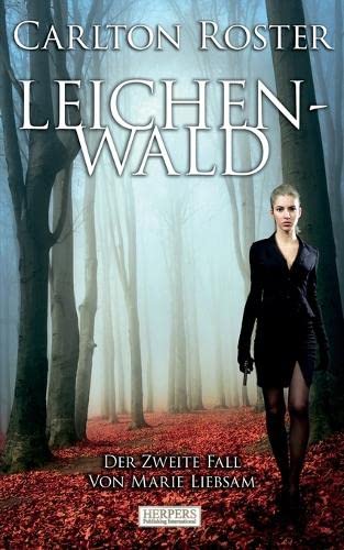 Leichenald - Kriminalroman (german Edition) [Paperback]