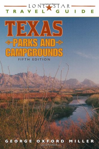 Lone Star Travel Guide to Texas Parks and Campgrounds [Paperback]