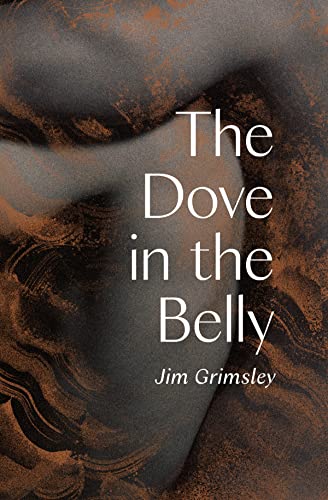 The Dove in the Belly [Hardcover]