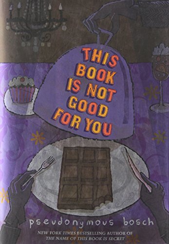 This Book Is Not Good For You [Hardcover]