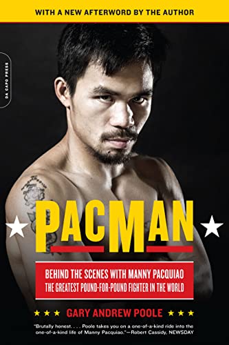 PacMan: Behind the Scenes ith Manny Pacquiao--the Greatest Pound-for-Pound Figh [Paperback]