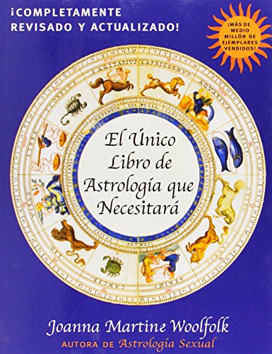 El Unico Libro de Astrologia Que Necesitara [Paperback]