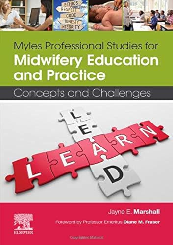 Myles Professional Studies for Midwifery Education and Practice: Concepts and Ch [Paperback]