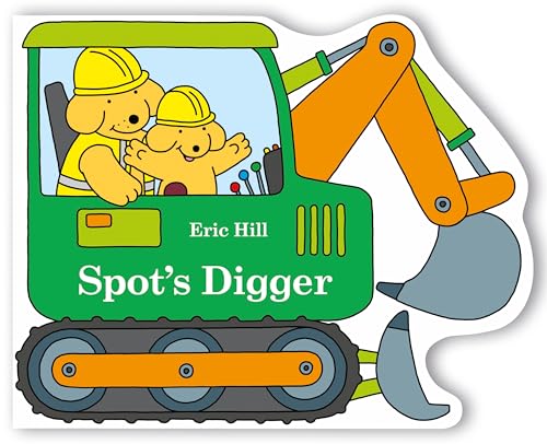 Spot's Digger [Board book]