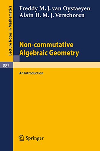 Non-commutative Algebraic Geometry: An Introduction [Paperback]