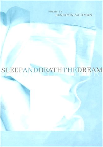 SLEEP AND DEATH THE DREAM [Paperback]