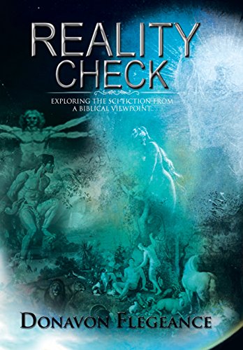 Reality Check Exploring The Sci-Fiction From A Biblical Point Of Vie [Hardcover]