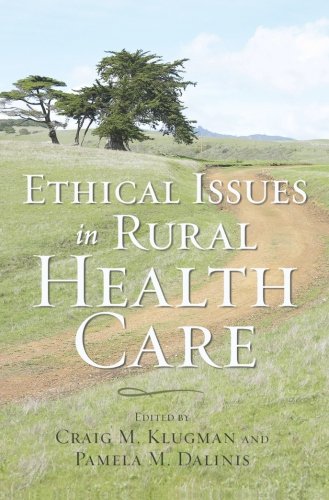 Ethical Issues In Rural Health Care [Paperback]