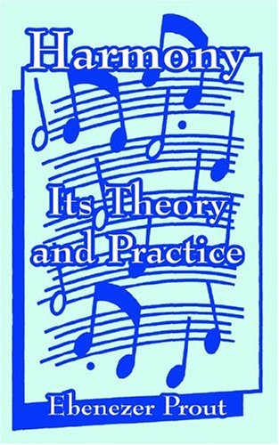 Harmony Its Theory And Practice [Paperback]