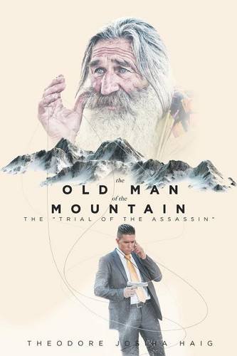 The Old Man Of The Mountain The 'trial Of The Assassin' [Paperback]