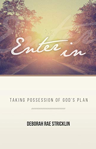 Enter In Taking Possession Of God's Plan [Paperback]