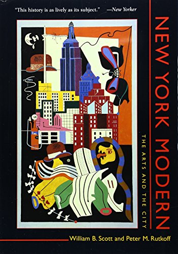 New York Modern: The Arts And The City [Paperback]