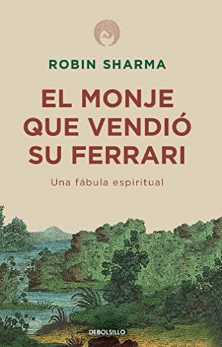 El monje que vendi? su Ferrari: Una f?bula espiritual / The Monk Who Sold His Fe [Paperback]