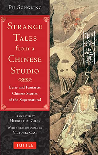 Strange Tales from a Chinese Studio: Eerie and Fantastic Chinese Stories of the  [Paperback]