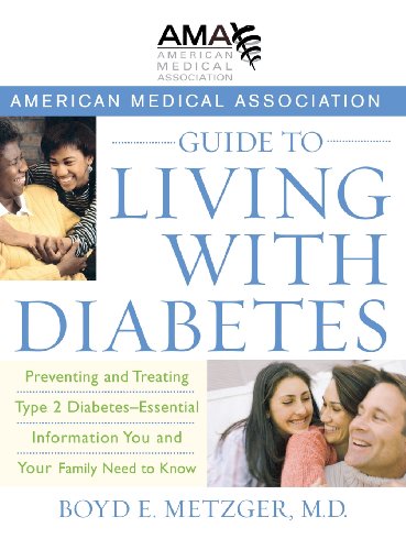 American Medical Association Guide to Living ith Diabetes Preventing and Treat [Hardcover]