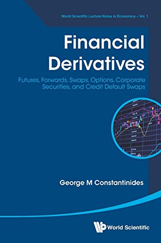 Financial Derivatives Futures, Forards, Saps, Options, Corporate Securities,  [Paperback]