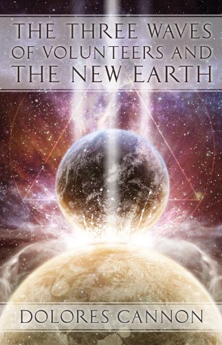 The Three Waves Of Volunteers And The New Earth [Paperback]