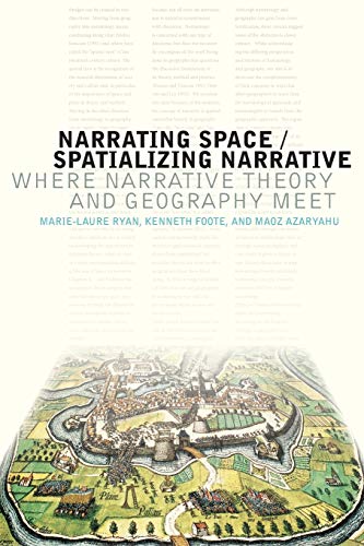 Narrating Space / Spatializing Narrative Where Narrative Theory and Geography M [Paperback]