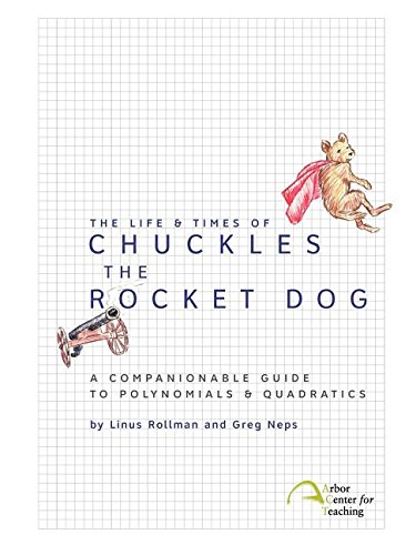 The Life & Times Of Chuckles The Rocket Dog A Companionable Guide To Polynomial [Paperback]