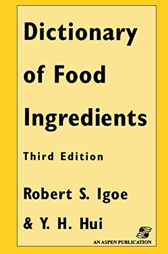 Dictionary of Food Ingredients [Paperback]